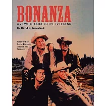 Bonanza： A Viewer’s Guide to the TV Legend