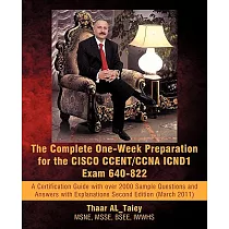 The Complete One─Week Preparation for the Cisco Ccent/CCNA Icnd1 Exam 640─822： Second Edition (March 2011)