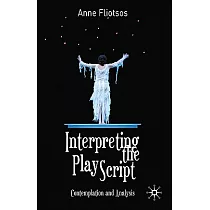 Interpreting the Play Script： Contemplation and Analysis