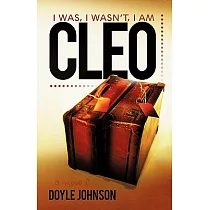Cleo： I Was， I Wasn’t， I Am