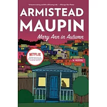 Mary Ann in Autumn： A Tales of the City Novel