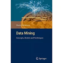 Data Mining： Concepts， Models and Techniques
