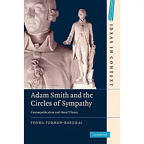 Adam Smith and the Circles of Sympathy： Cosmopolitanism and Moral Theory