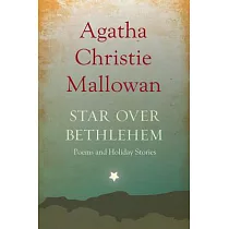 Star Over Bethlehem： Poems and Holiday Stories