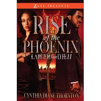 Rise of the Phoenix： Larger Than Lyfe II
