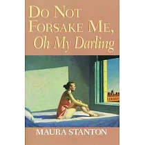 Do Not Forsake Me Oh My Darling