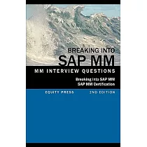 Breaking into SAP MM： SAP MM Interview Questions SAP MM Certification