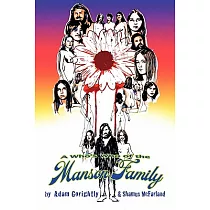 A Who’s Who of the Manson Family