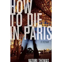 How to Die in Paris