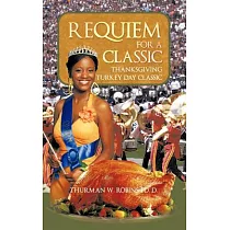 Requiem for a Classic： Thanksgiving Turkey Day Classic
