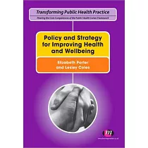 Policy and Strategy for Improving Health and Wellbeing