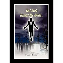 Lost Souls Against the World