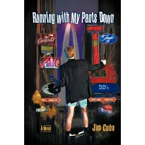 Running with My Pants Down