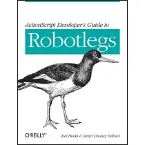 Actionscript Developer’s Guide to Robotlegs