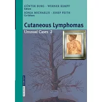 Cutaneous Lymphomas： Unusual Cases