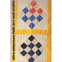 Afro─American Folk Art and Crafts
