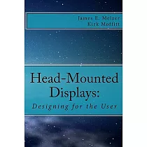 Head─Mounted Displays： Designing for the User