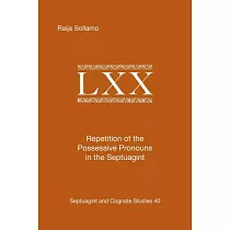 Repetition of the Possessive Pronouns in the Septuagint