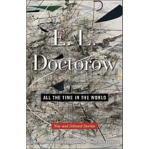 All the Time in the World： New and Selected Stories
