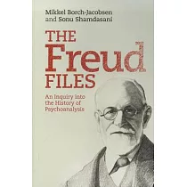 The Freud Files： An Inquiry into the History of Psychoanalysis