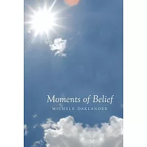 Moments of Belief
