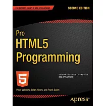 Pro Html5 Programming： Powerful APIs for Richer Internet Application Development