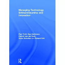 Managing Technology Entrepreneurship and Innovation