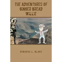 The Adventures of Ginger Bread Willie