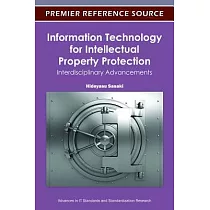 Information Technology for Intellectual Property Protection： Interdisciplinary Advancements
