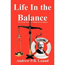 Life in the Balance： The Life and Work of William Edward Hipkins