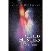 Child Hunters： Requiem of a Childkiller