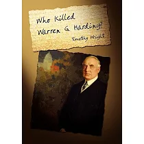 Who Killed Warren G. Harding?
