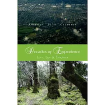 Decades of Experience： Love， Life & Laughter