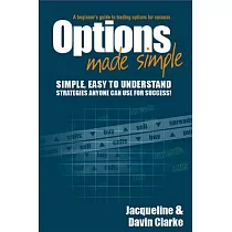 Options Made Simple： A Beginner’s Guide to Trading Options for Success