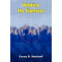 Walking The Tightrope