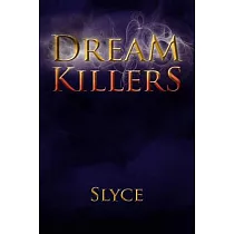 Dream Killers