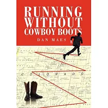 Running Without Cowboy Boots