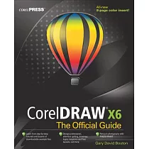 Coreldraw X6： The Official Guide