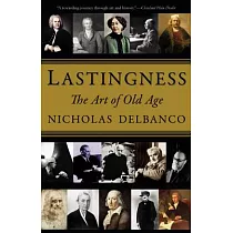Lastingness： The Art of Old Age