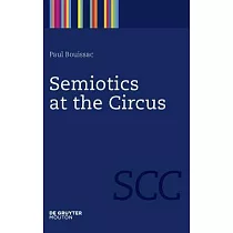 Semiotics at the Circus