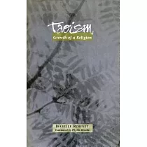 Taoism： Growth of a Religion