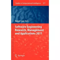 Software Engineering Research， Management and Applications 2011