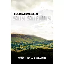 Recuerda Entre Suenos， Sus Suenos