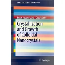 Crystallization and Growth of Colloidal Nanocrystals