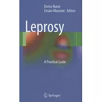Leprosy： A Practical Guide