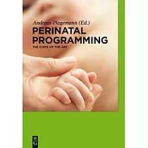Perinatal Programming： The State of the Art