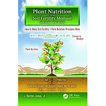 Plant Nutrition and Soil Fertility Manual