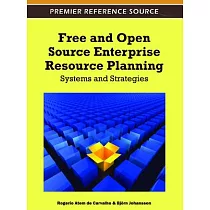 Free and Open Source Enterprise Resource Planning： Systems and Strategies
