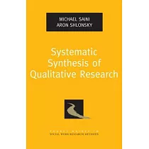Systematic Synthesis of Qualitative Research