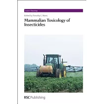 Mammalian Toxicology of Insecticides